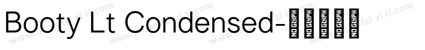 Booty Lt Condensed字体转换